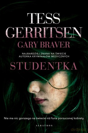 Studentka - Tess Gerritsen, Gary Braver [KSIĄŻKA]