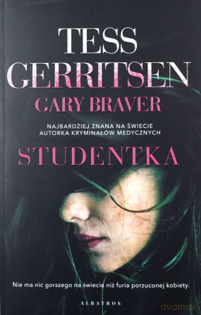 Studentka - Tess Gerritsen, Gary Braver [KSIĄŻKA]