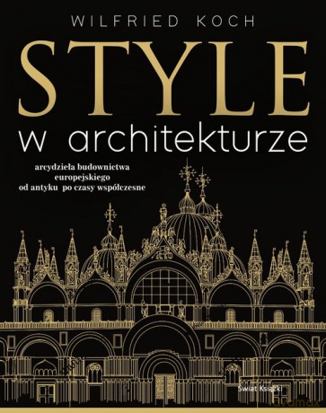 Style w architekturze - Wilfried Koch [KSIĄŻKA]