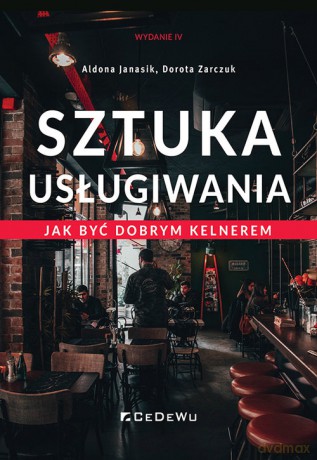 Sztuka usługiwania - Janasik Aldona, Zarczuk Dorota [KSIĄŻKA]