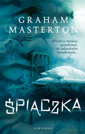 Śpiączka - Graham Masterton [KSIĄŻKA]