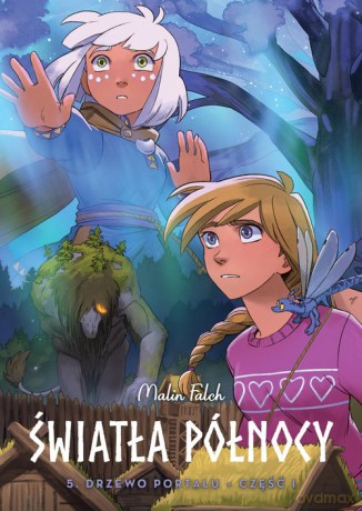 Światła Północy. Drzewo portalu. (Tom 5, cz.I) [KOMIKS]
