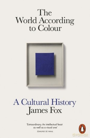 The World According to Colour - James Fox [KSIĄŻKA]