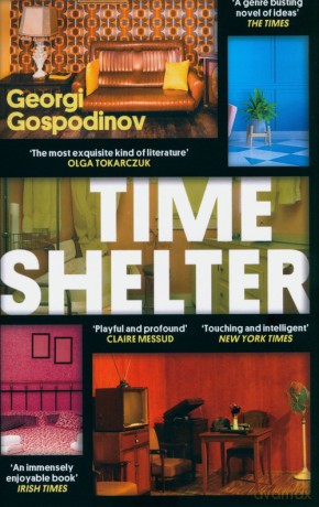 Time Shelter - Georgi Gospodinov [KSIĄŻKA]