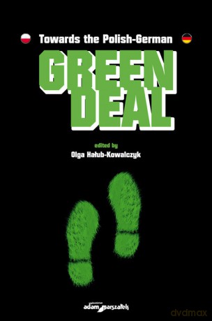 Towards the Polish-German Green Deal - Olga Hałub-Kowalczyk [KSIĄŻKA]