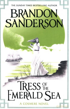 Tress of the Emerald Sea - Brandon Sanderson [KSIĄŻKA]