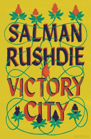 Victory City - Salman Rushdie [KSIĄŻKA]