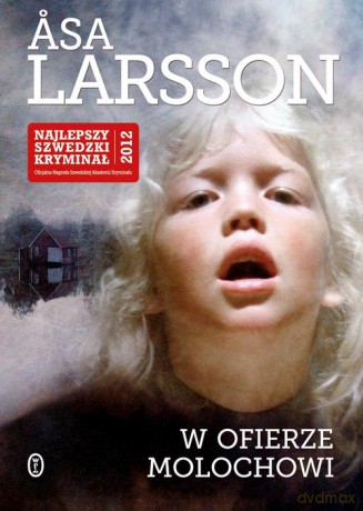 W ofierze Molochowi - Asa Larsson [KSIĄŻKA]