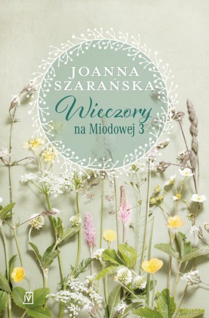 Wieczory na Miodowej 3 - Joanna Szarańska [KSIĄŻKA]