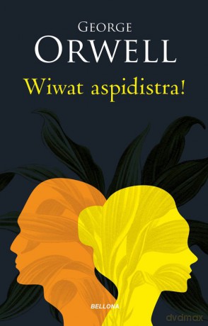 Wiwat aspidistra! - George Orwell [KSIĄŻKA]