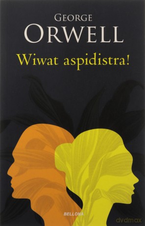 Wiwat aspidistra! - George Orwell [KSIĄŻKA]