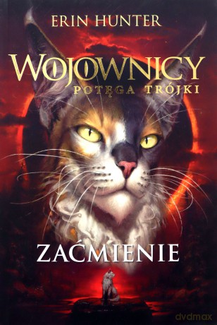 Zaćmienie - Erin Hunter [KSIĄŻKA]