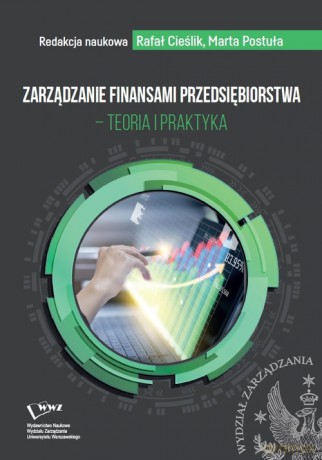 Zarządzanie finansami przedsiębiorstwa - teoria i praktyka [KSIĄŻKA]