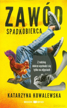 Zawód spadkobierca - Katarzyna Kowalewska [KSIĄŻKA]