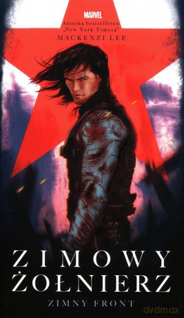 Zimowy żołnierz Zimny front Marvel - Mackenzi Lee [KSIĄŻKA]