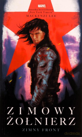 Zimowy żołnierz Zimny front Marvel - Mackenzi Lee [KSIĄŻKA]