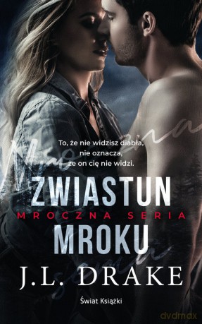 Zwiastun mroku - J.L. Drake [KSIĄŻKA]