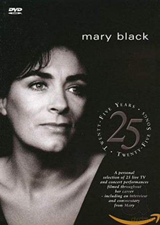 Mary Black: 25 Years 25 Songs [DVD]