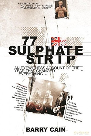 77 Sulphate Strip: An Eyewitness Account Of The Year That Changed Everything [KSIĄŻKA]