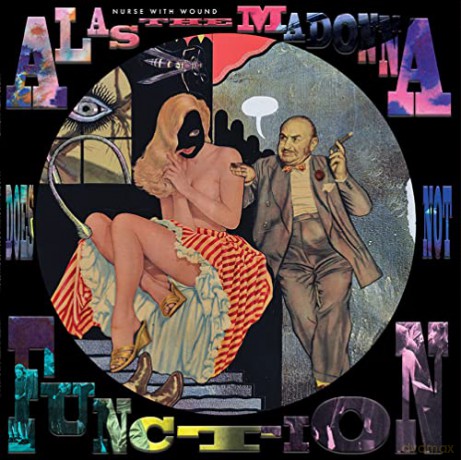 Nurse With Wound: Alas The Madonna Does Not Function [Winyl]