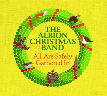 Albion Christmas Band: All Are Safely Gathered In [CD]