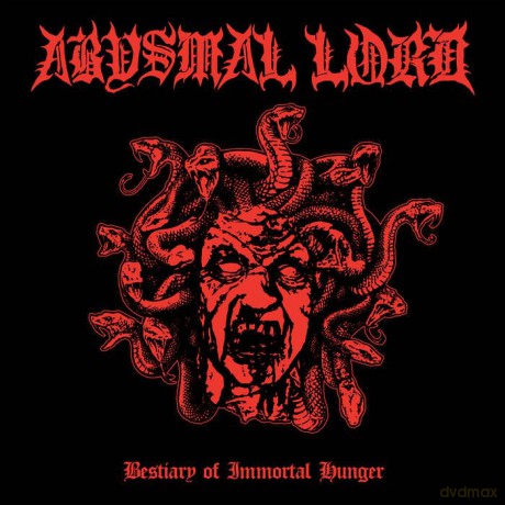 Abysmal Lord: Bestiary Of Immortal Hunger [CD]