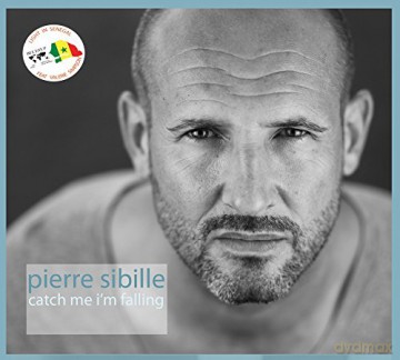 Pierre Sibille: Catch Me Im Falling [CD]