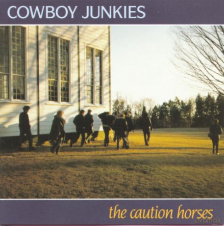 Cowboy Junkies: Caution Horse [CD]