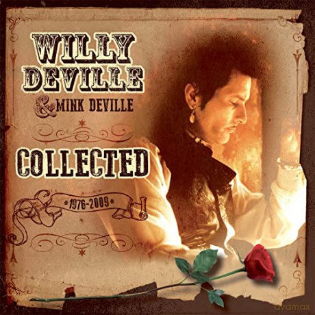Willy And Mink Deville: Collected [2xWinyl]