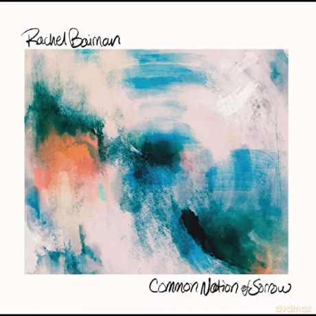 Rachel Baiman: Common Nation Of Sorrow [CD]