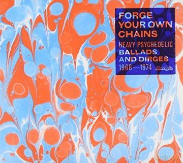 Forge Your Own Chains - 1968-1974 [CD]