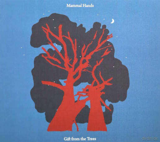 Mammal Hands: Gift From The Trees [CD]