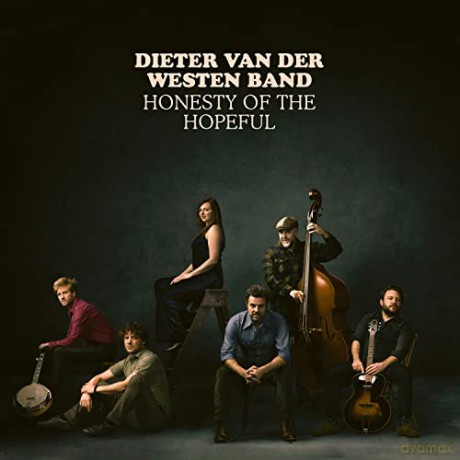 Dieter Van Der Westen Band: Honesty Of The Hopeful [CD]