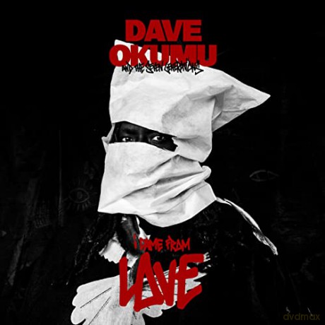 Dave Okumu: I Came From Love (Feat. The 7 Generations) [CD]