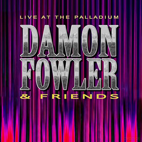 Damon Fowler: Live At The Palladium [CD]