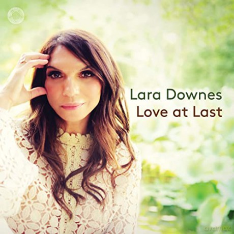 Lara Downes: Love At Last [CD]