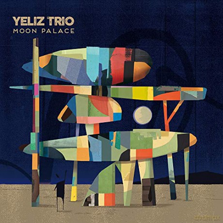 Yeliz Trio: Moon Palace [CD]