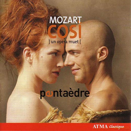 Pentaedre: Mozart: Cosi Fan Tutte [CD]