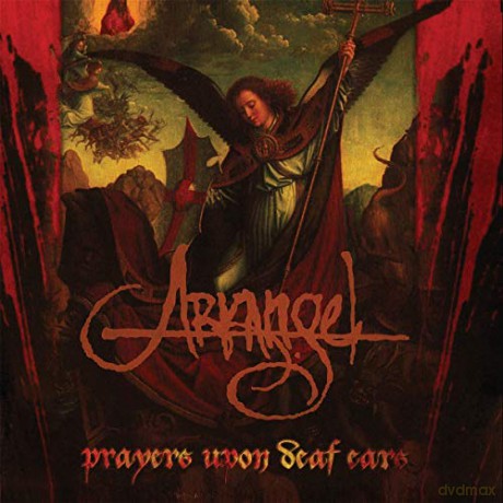 Arkangel: Prayers Upon Deaf Ears - Remastered [CD]