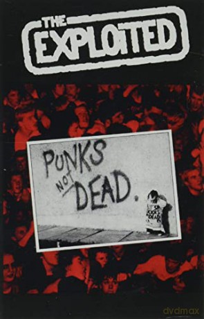 Exploited: Punks Not Dead [KASETA]
