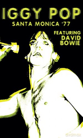 Iggy Pop: Santa Monica 77 (Feat. David Bowie) [KASETA]