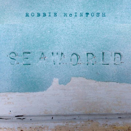 Robbie Mcintosh: Seaworld [CD]