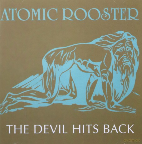 Atomic Rooster: The Devil Hits Back [CD]