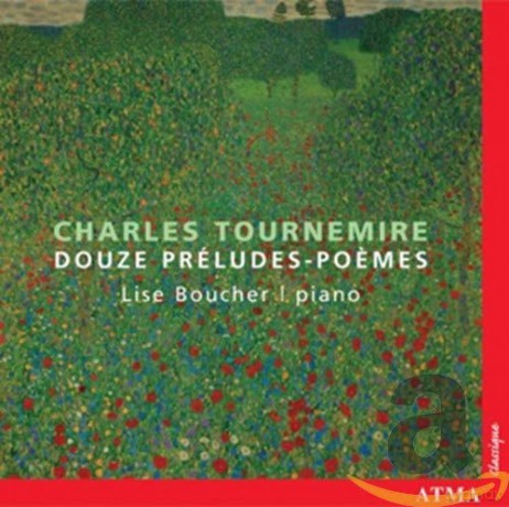 Boucher Lise: Tournemire: 12 Preludes [CD]