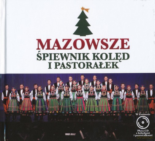 Mazowsze: Śpiewnik Kolęd i Pastorałek [CD]