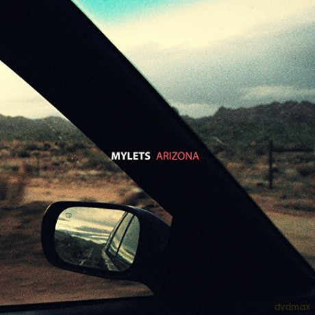 Mylets: Arizona [CD]