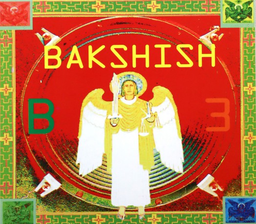 Bakshish: B3 [CD]