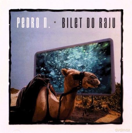Pedro N.: Bilet Do Raju [CD]