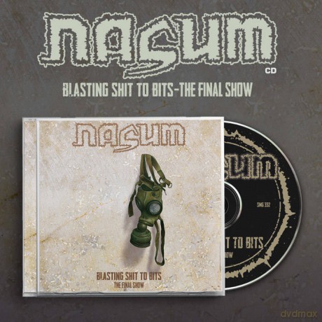 Nasum: Blasting Shit To Bits - The Final Show [CD]