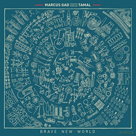 Marcus Gad Meets Tamal: Brave New World [Winyl]
